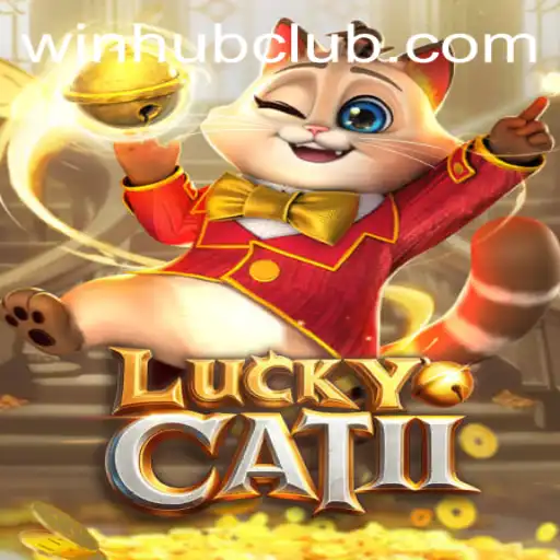 Exploring the Thrills of LuckyCatII: WinHub's Latest Gaming Sensation